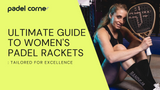 Women's Padel Rackets